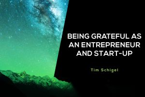 Being Grateful as an Entrepreneur and Start-up