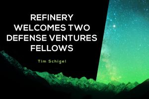 Refinery Welcomes Two Defense Ventures Fellows