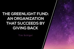 The GreenLight Fund: An Organization that Succeeds by Giving Back